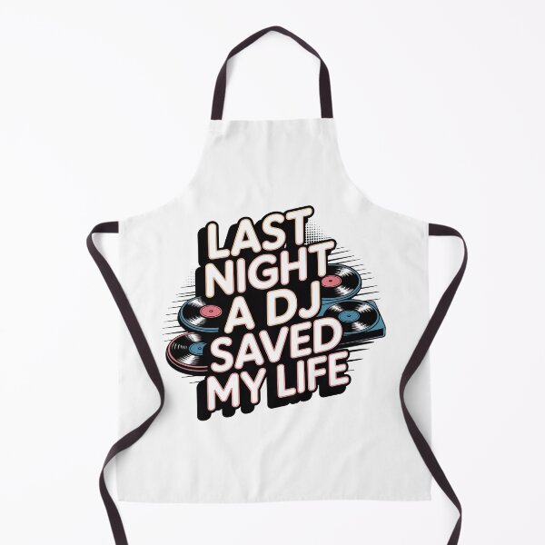 Item preview, Last Night A DJ Saved My Life designed and sold by graphic-genie.