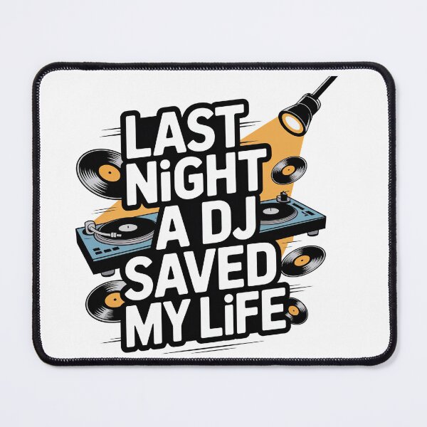 Item preview, Last Night A DJ Saved My Life designed and sold by graphic-genie.
