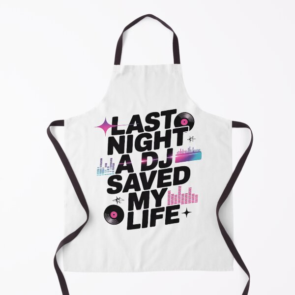 Item preview, Last Night A DJ Saved My Life designed and sold by graphic-genie.