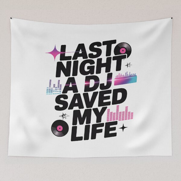 Item preview, Last Night A DJ Saved My Life designed and sold by graphic-genie.