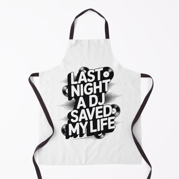 Item preview, Last Night A DJ Saved My Life designed and sold by graphic-genie.