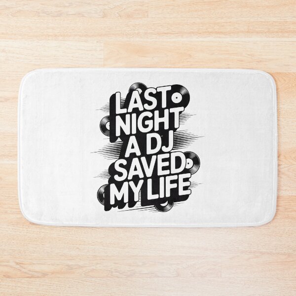 Item preview, Last Night A DJ Saved My Life designed and sold by graphic-genie.