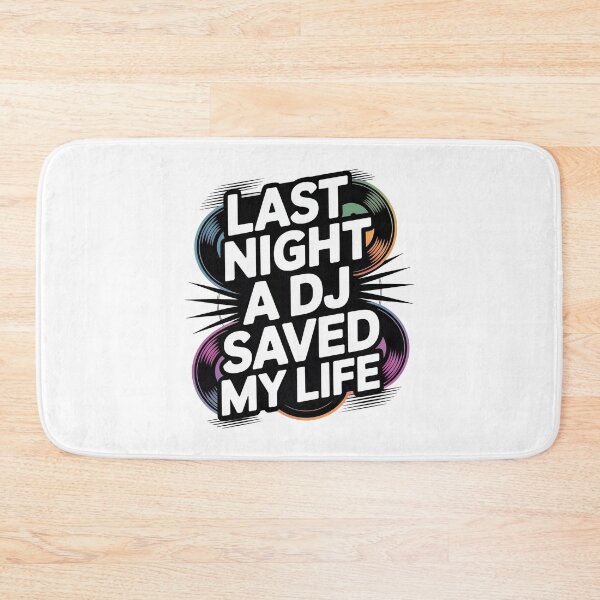 Item preview, Last Night A DJ Saved My Life designed and sold by graphic-genie.