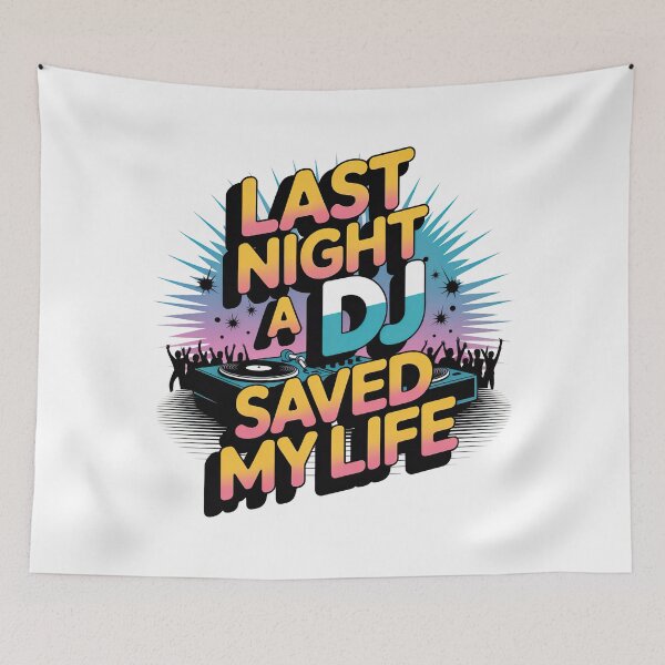 Item preview, Last Night A DJ Saved My Life designed and sold by graphic-genie.