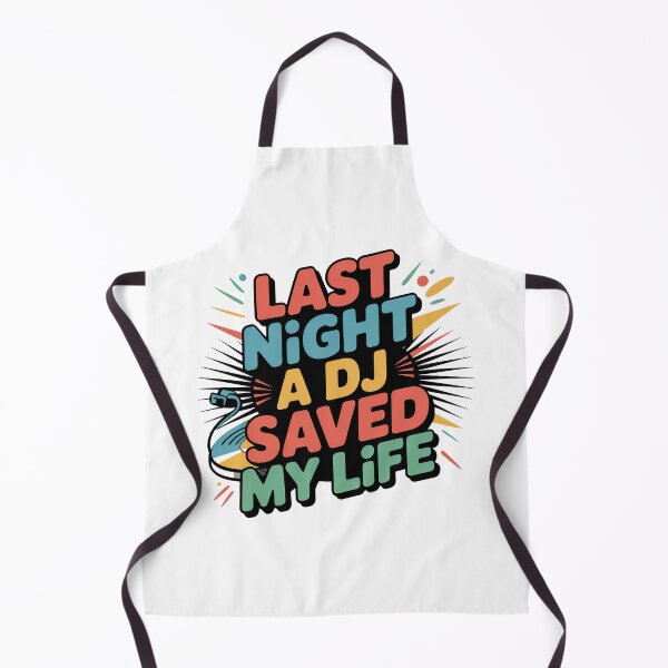 Item preview, Last Night A DJ Saved My Life designed and sold by graphic-genie.