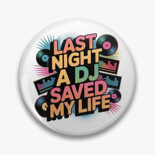 Item preview, Last Night A DJ Saved My Life designed and sold by graphic-genie.