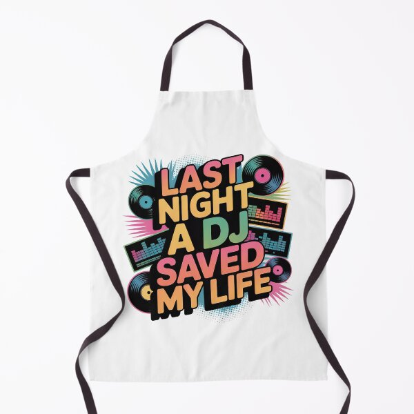 Item preview, Last Night A DJ Saved My Life designed and sold by graphic-genie.
