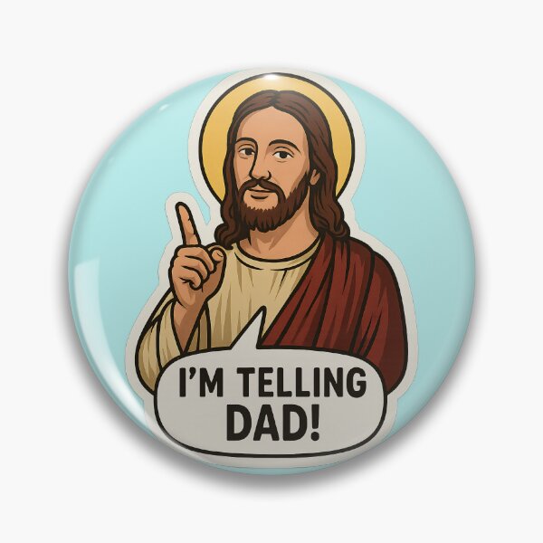 Item preview, I'm telling Dad! - Jesus designed and sold by Dragon Space.
