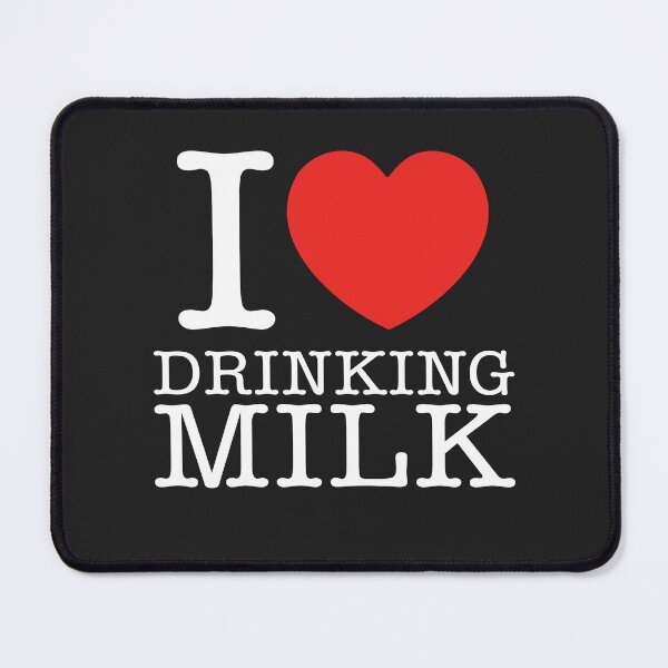 Item preview, I Love Drinking Milk designed and sold by shitpostee.