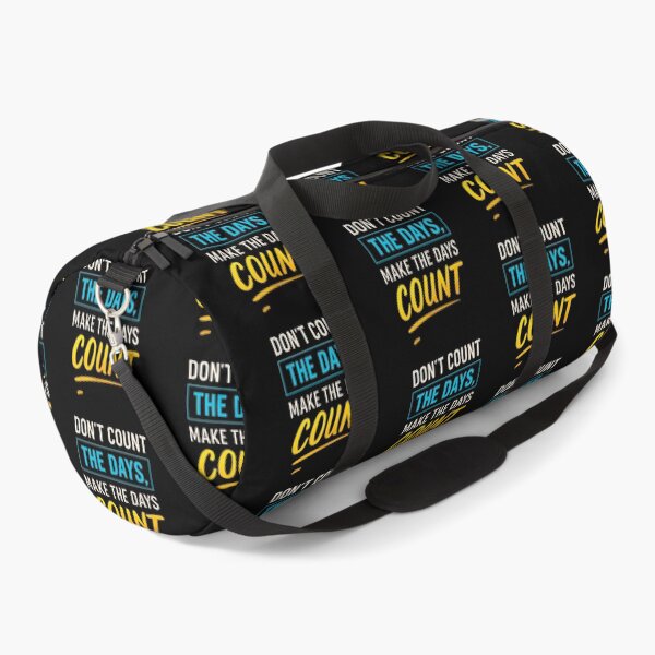 Item preview, Don't count the days Make the Days Count designed and sold by Kalpa.