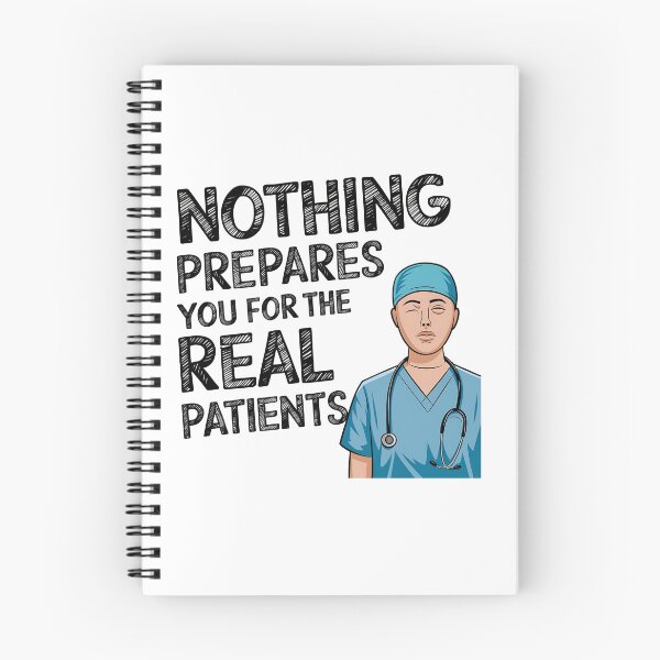Item preview, Student Nurse Clinical Rotation Quote | Nothing Prepares You for the Real Patients | Nursing School Humor designed and sold by CuteDesignables.