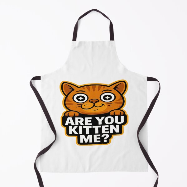 Item preview, Are You Kitten Me? - Cute Cat Pun designed and sold by Derpy Lab .