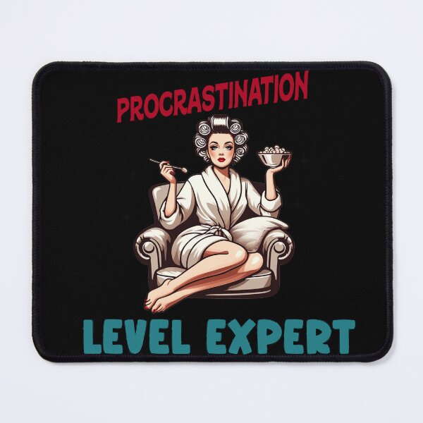 Item preview, Procrastination Level Expert – Funny Lazy Humor Design designed and sold by Maggiepeshop.