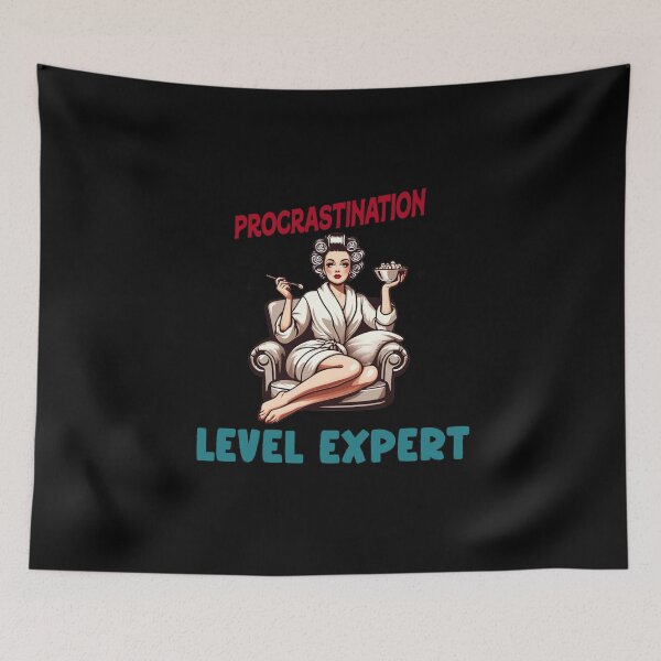Item preview, Procrastination Level Expert – Funny Lazy Humor Design designed and sold by Maggiepeshop.