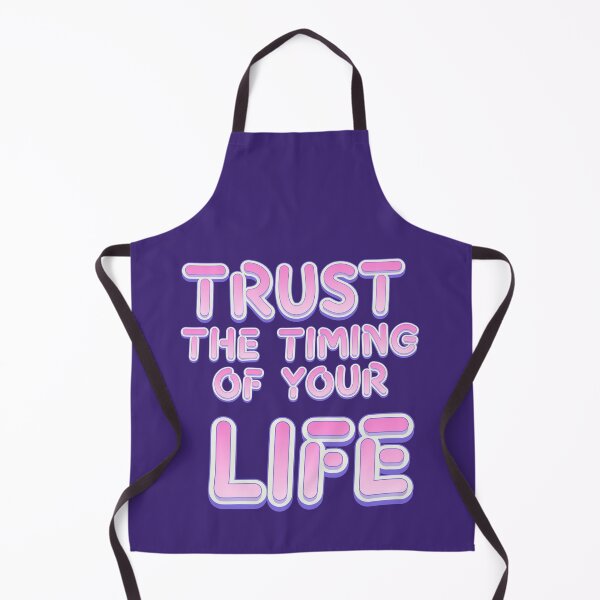 Item preview, trust the timing of your life, wisdom designed and sold by Mauswohn.