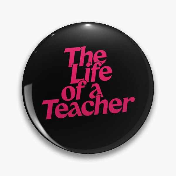 Item preview, The Life of a Teacher designed and sold by savecloth.