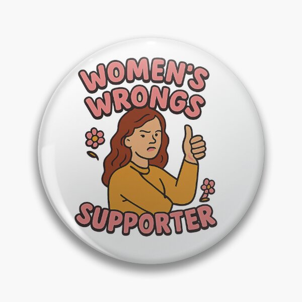Item preview, Women's Wrongs Supporter designed and sold by ContentCoDesign.