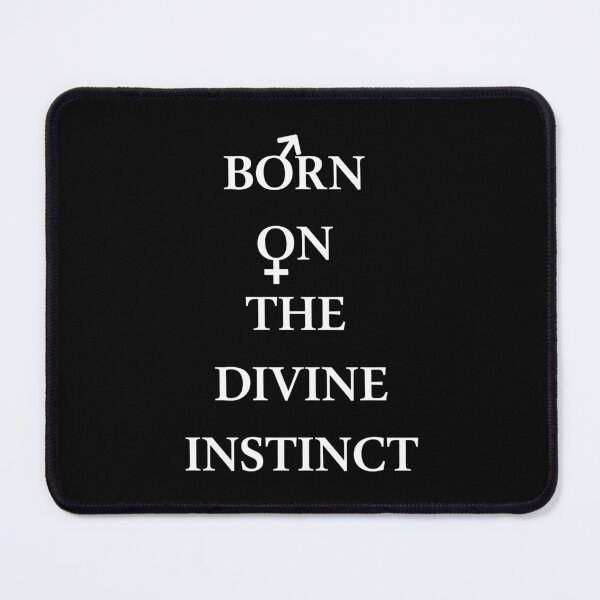 Item preview, Born On The Divine Instinct designed and sold by MKH GARDEN STORE.