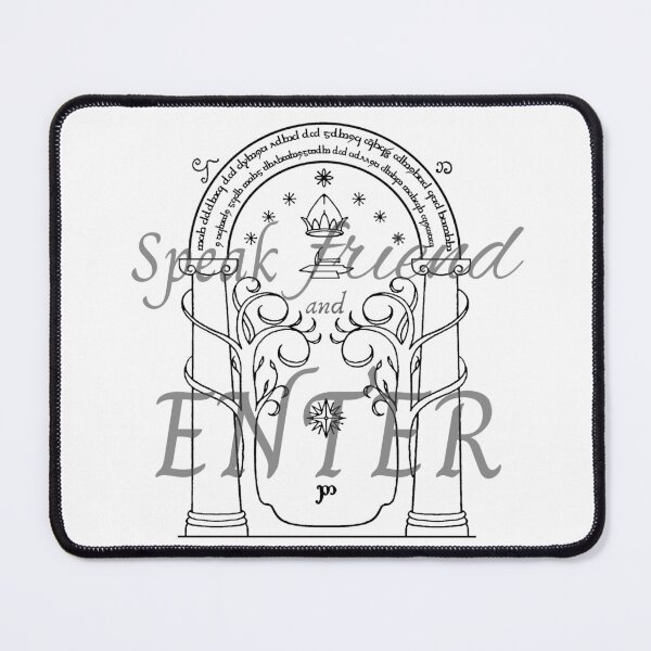 Item preview, Speak Friend and Enter Lord of the Rings Design designed and sold by eggface.sandwich.
