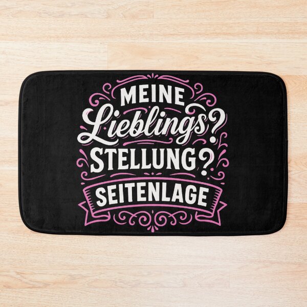 Item preview, My favorite position? Side-lying – Funny Sayings Design designed and sold by CareTastic Shop.