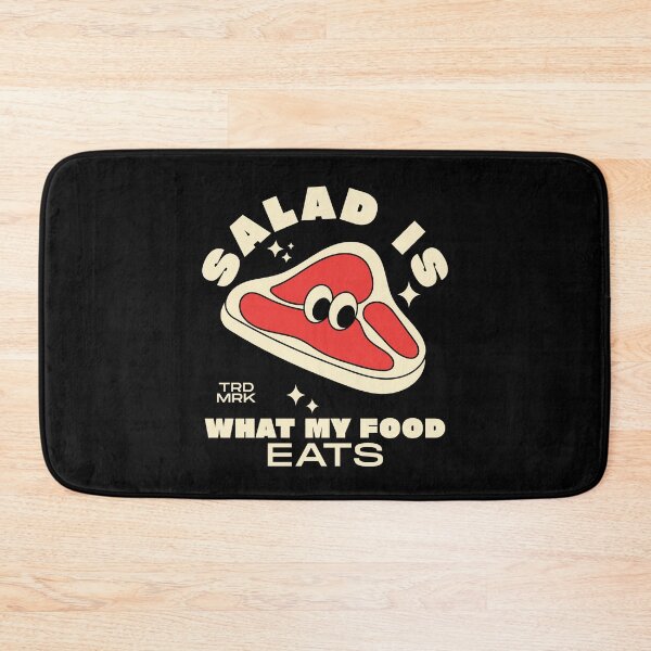 Item preview, Salad is what my food eats designed and sold by Peerless-Prime.