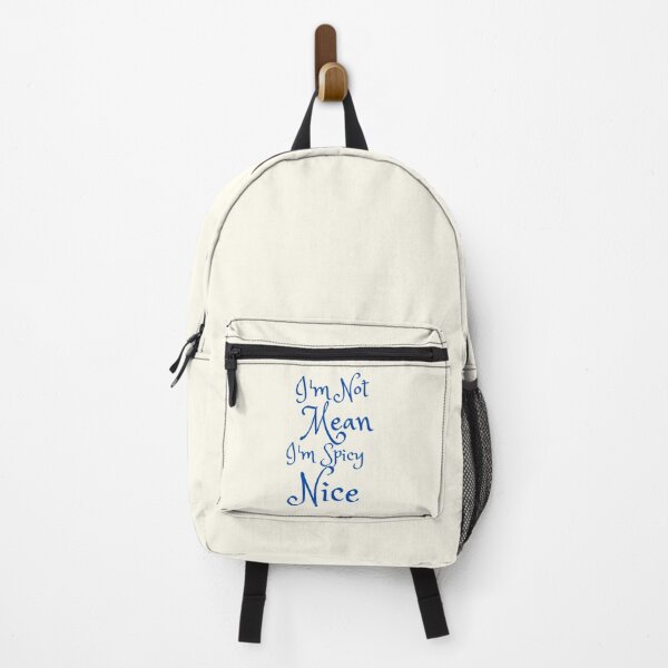 Item preview, I'm Not Mean I'm Spicy Nice designed and sold by SWETA HALDER.