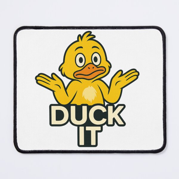 Item preview, Duck It - Funny Meme Rude Humor Design designed and sold by CozyCloudz.