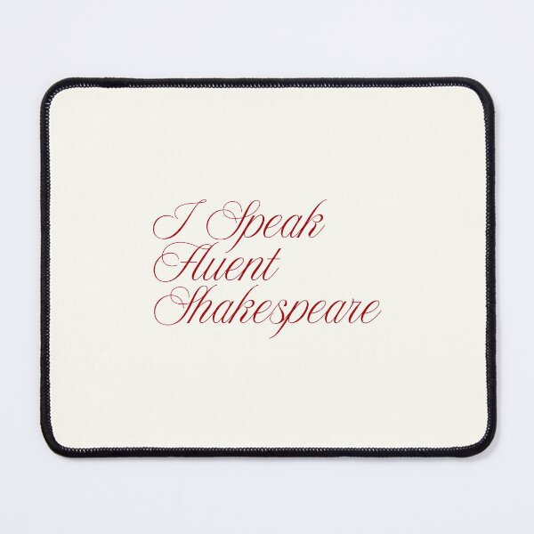 Item preview, I speak fluent Shakespeare designed and sold by SWETA HALDER.