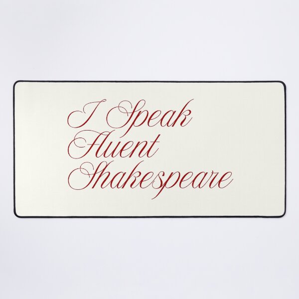 Item preview, I speak fluent Shakespeare designed and sold by SWETA HALDER.