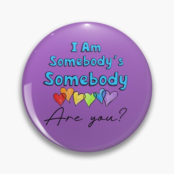 Item preview, Somebody’s somebody—Are you? designed and sold by DesignsbyBas.