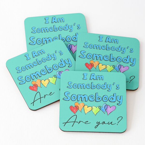 Item preview, Somebody’s somebody—Are you? designed and sold by DesignsbyBas.