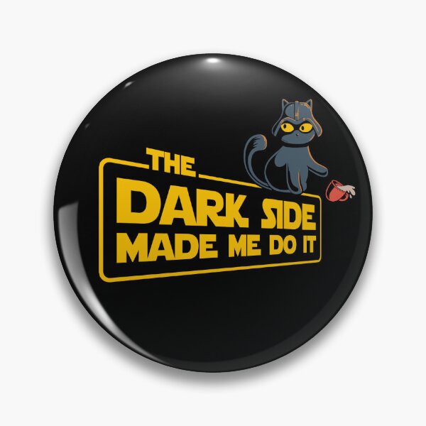 Item preview, The Dark Side Mades Me Do It designed and sold by erion5k.