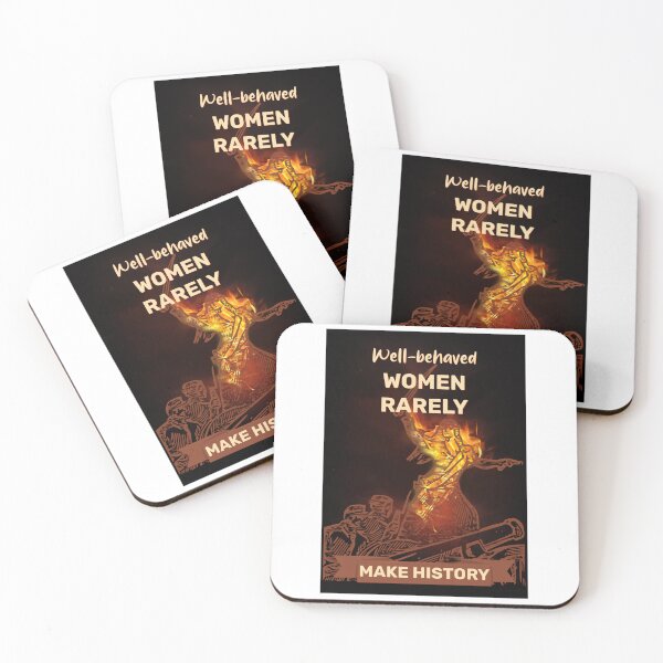 Item preview, Well-Behaved Women Rarely Make History designed and sold by ArtsyExplorer.