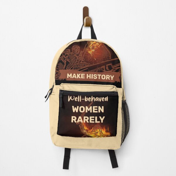 Item preview, Well-Behaved Women Rarely Make History designed and sold by ArtsyExplorer.