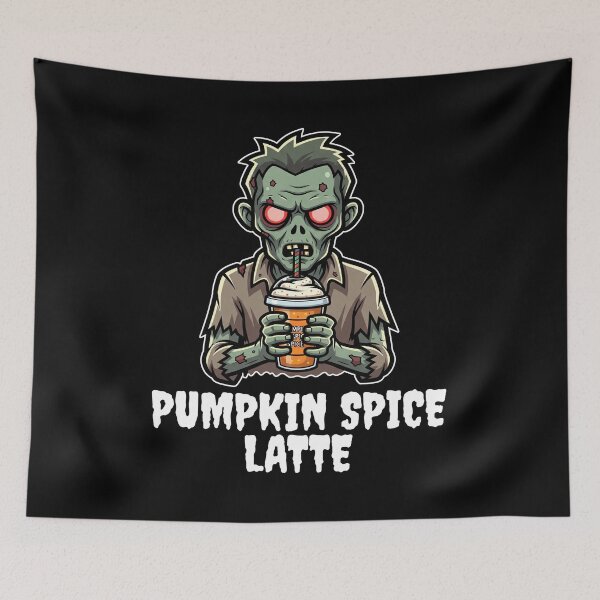 Item preview, PUMPKIN SPICE LATTE - ZOMBIE HALLOWEEN designed and sold by KEF Custom.