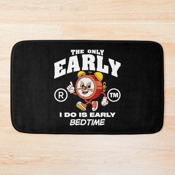 Item preview, I do is early bedtime designed and sold by Peerless-Prime.