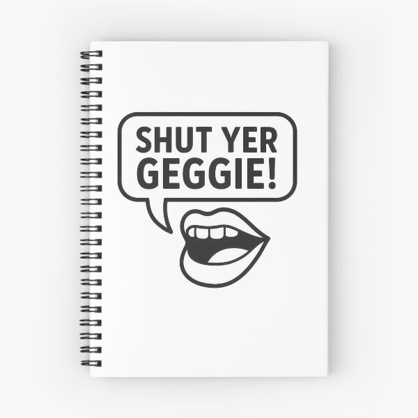 Item preview, Shut Yer Geggie Scottish Mouth Scottish Slang - Be Quiet designed and sold by EdgyEdgeArt.