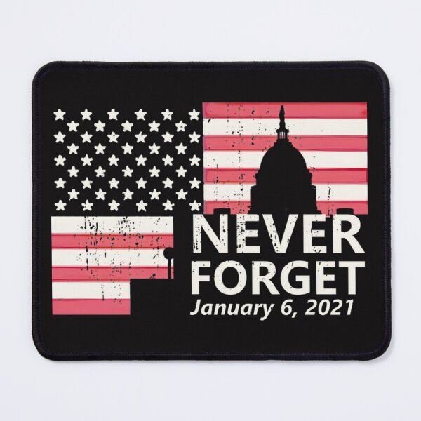 Item preview, Never Forget January 6, 2021 - US Capitol Commemorative Design designed and sold by HattieHowe.
