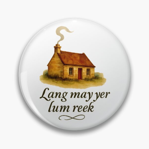 Item preview, Scottish Blessing Lang May Yer Lum Reek Traditional Cottage Design, Slang Humour designed and sold by EdgyEdgeArt.