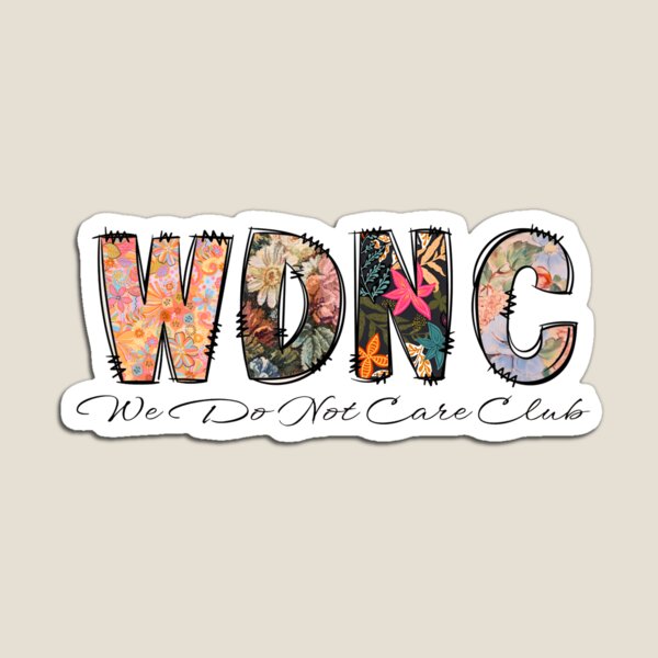 Item preview, WDNC - We Do Not Care Club, Menopause Perimenopause, Menopause Attitude designed and sold by cloudline-scb.