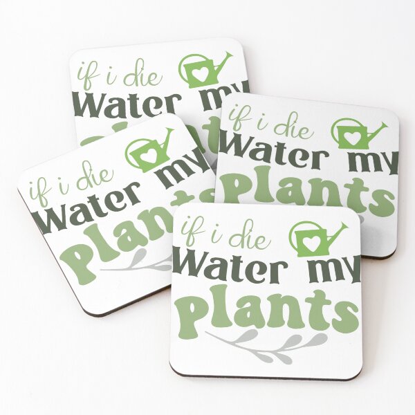 Item preview, If I Die, Water My Plants designed and sold by artcultreone.