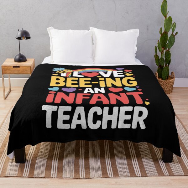 Item preview, I Love Bee-Ing an Infant Teacher, Toddler Teaching designed and sold by BakeryDozen.
