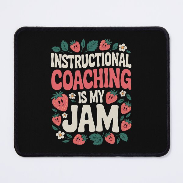 Item preview, Instructional Coaching is My Jam Teacher Coach Strawberry designed and sold by BakeryDozen.