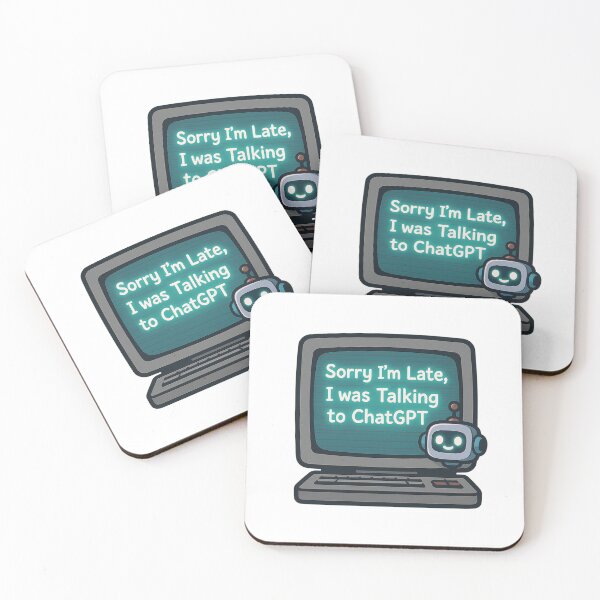 Item preview, “Sorry I’m Late, I Was Talking to ChatGPT” – Funny AI T-Shirt designed and sold by SmileyHaus.