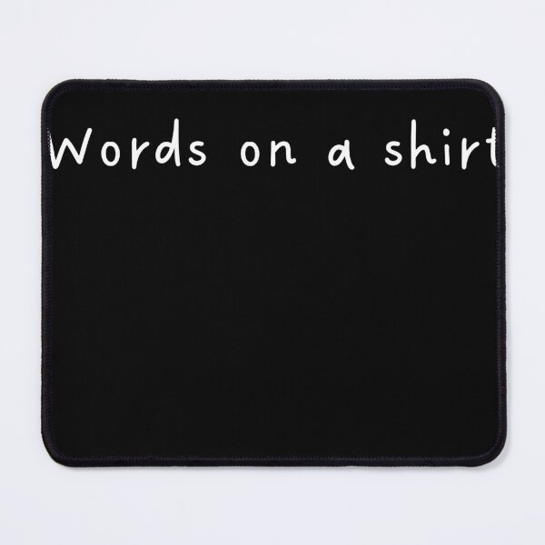 Item preview, Words on a shirt designed and sold by No Palm.