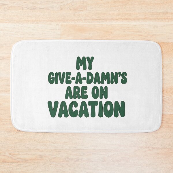 Item preview, Don't care, not bothered, vacation, funnyfits70, Humor, Funny, retro, vintage, funny quotes, animal humor, designed and sold by FunnyFits70.