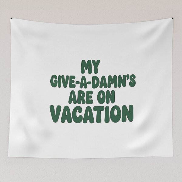Item preview, Don't care, not bothered, vacation, funnyfits70, Humor, Funny, retro, vintage, funny quotes, animal humor, designed and sold by FunnyFits70.