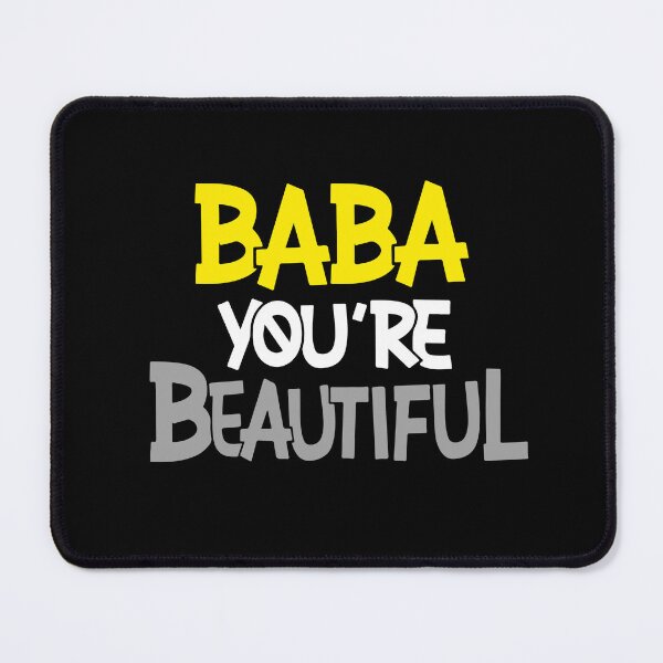 Item preview, Baba You Are Beautiful designed and sold by himx05.