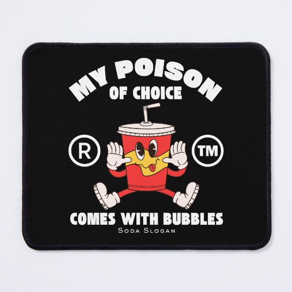 Item preview, My poison of choice designed and sold by Peerless-Prime.
