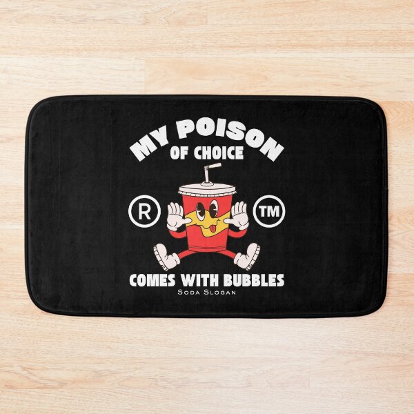 Item preview, My poison of choice designed and sold by Peerless-Prime.